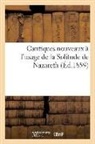 Sans Auteur, Sans Auteur, XXX - Cantiques nouveaux a l usage de