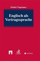 Volke Triebel, Volker Triebel, Stefan Vogenauer - Englisch als Vertragssprache