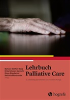 Barbara Bürgi, Cornelia Knipping, Settimio Monteverde, Erika Santschi, Erika Schärer-Santschi, Diana Staudacher... - Lehrbuch Palliative Care