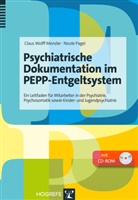 Claus-Wolf Menzler, Claus-Wolff Menzler, Nicole Pagel, Clau Wolff-Menzler, Claus Wolff-Menzler - Psychiatrische Dokumentation im PEPP-Entgeltsystem