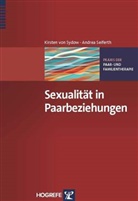 Andrea Seiferth, Kirsten vo Sydow, Kirsten von Sydow, Kirste von Sydow, Astri Riehl-Emde, Astrid Riehl-Emde... - Sexualität in Paarbeziehungen