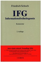 Friedrich Schoch, Friedrich Schock - Informationsfreiheitsgesetz (IFG), Kommentar