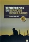 Domingo Gómez Orea - Recuperación de espacios degradados