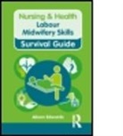 Alison Edwards - Labour Midwifery Skills