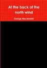 George Macdonald - At the Back of the North Wind