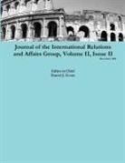 Daniel Evans - Journal of the International Relations and Affairs Group, Volume II, Issue II
