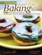 Brittany Angell, Iris Higgins - The Essential Gluten-Free Baking Guide Part 1