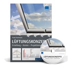 Frank Hartmann - Lüftungskonzepte, m. CD-ROM