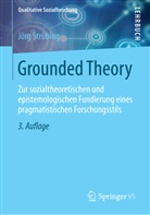 Jörg Strübing - Grounded Theory