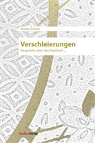 Monika Zisterer - Verschleierungen