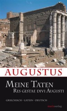 Augustus, Kaiser Augustus, Llenelott Möller (Dr.) - Meine Taten. Res gestae divi Augusti