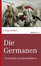 Ulrike Peters, Ulrike (Dr.) Peters - Die Germanen