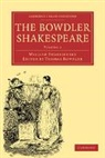 William Shakespeare, Thomas Bowdler, Bowdler Thomas - The Bowdler Shakespeare: Volume 2