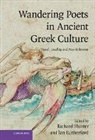 Richard (University of Cambridge) Rutherfo Hunter, Richard Rutherford Hunter, Richard Hunter, Richard (University of Cambridge) Hunter, Hunter Richard, Ian Rutherford... - Wandering Poets in Ancient Greek Culture