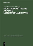 Edga Brunner, Edgar Brunner, Frank Langer - Nichtparametrische Analyse longitudinaler Daten