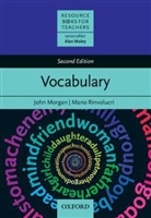 John Morgan, John / Morgan, Mario Rinvolucri - Vocabulary : Resource Books for Teachers