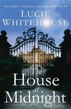Lucie Whitehouse - The House at Midnight