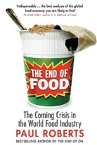Paul Roberts - The End of Food