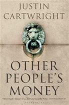 Justin Cartwright - Other People's Money