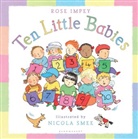 Rose Impey, Nicola Smee, Nicola Smee - Ten Little Babies