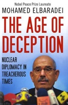 Mohamad El Baradei, Mohamad ElBaradei, Mohamed ElBaradei - The Age of Deception