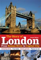 Jacqui Bailey, Bailey Jacqui - Story of London