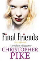 Hachette Children's Books, Christopher Pike - Final Friends