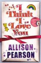 Allison Pearson - I think I love You