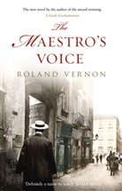 Roland Vernon, Vernon Roland - The Maestro's Voice