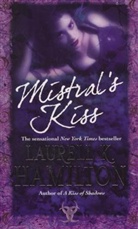 Laurell Hamilton, Laurell K Hamilton, Laurell K. Hamilton - Mistral's Kiss