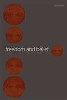 Galen Strawson, Strawson Galen - Freedom and Belief