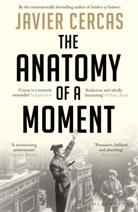 Javier Cercas, Cercas Javier - Anatomy of a Moment