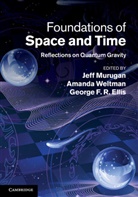 Jeff (University of Cape Town) Weltman Murugan, Jeff Weltman Murugan, George F. R. Ellis, George F. R. (University of Cape Town) Ellis, Ellis George F. R., Jeff Murugan... - Foundations of Space and Time