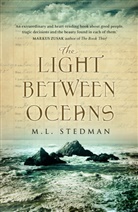 M. L. Stedman, M.L. Stedman - The Light Between Oceans