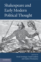 David Armitage, David (Harvard University Armitage, David Condren Armitage, David Armitage, Armitage David, Conal Condren... - Shakespeare and Early Modern Political Thought