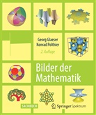 Geor Glaeser, Georg Glaeser, Konrad Polthier - Bilder der Mathematik