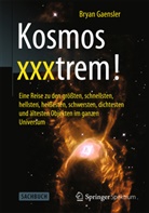 Bryan Gaensler - Kosmos xxxtrem!