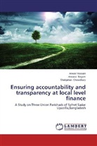 Anwar Begum, Anwara Begum, Shahjahan Chowdhury, Anwa Hossain, Anwar Hossain - Ensuring accountability and transparency at local level finance