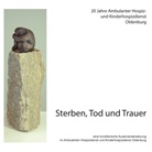 Schildmann, Schildmann, Michael Schildmann, Renat Schildmann, Renate Schildmann - Sterben, Tod und Trauer