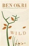 Ben Okri - Wild