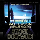James Patterson, Howard Roughan, Ellen Archer, Jay Snyder - Second Honeymoon (Audio book)