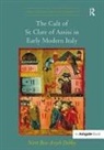 Nirit Ben-Aryeh Debby, Niritben-Aryeh Debby, Debby Nirit Ben-Aryeh - Cult of St Clare of Assisi in Early Modern Italy