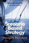 Paul de Ruijter, Ruijter Paul de - Scenario Based Strategy