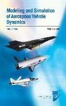 Not Available (NA), Peter H Zipfel, Peter H. Zipfel - Modeling and Simulation of Aerospace Vehicle Dynamics