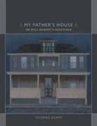 Thomas Dumm - My Father''s House