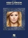 Kelly (CRT) Clarkson - Kelly Clarkson - Greatest Hits, Chapter One