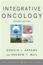 Donald I. Abrams, Donald I. (EDT)/ Weil Abrams, Donald I. (Professor of Clinical Medicine Abrams, Donald I. Weil Abrams, Donald I Abrams, Donald I. Abrams... - Integrative Oncology