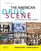 James A. Inciardi, James A./ McElrath Inciardi, Karen McElrath - The American Drug Scene