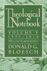 Donald G. Bloesch - Theological Notebook