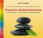 Robert Stargalla - Progressive Muskelentspannung, 1 Audio-CD (Hörbuch)